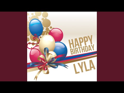 Happy Birthday Lyla