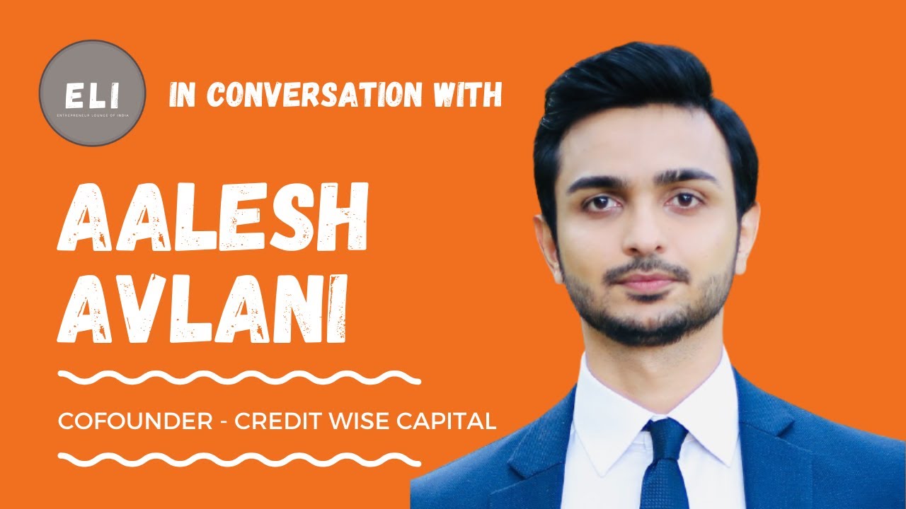 Credit Wise Capital: Aalesh Avlani's Journey to Financial Empowerment