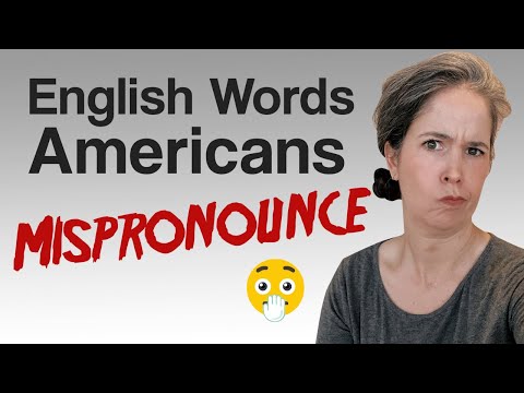 9個美國人讀錯的單詞 | 美國人讀錯的單詞 (9 Words Americans Pronounce Wrong |  Words Americans Mispronounce)