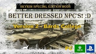 Better Dressed NPCs Version 2 - Bards College 