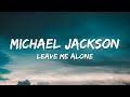 Michael Jackson Leave Me Alone Lyrics