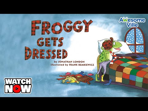 Froggy gets dressed - Read aloud story time