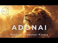 Prophetic Warfare Instrumental Worship ADONAI Background Prayer Music