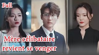 (FULL) Mère célibataire revient avec ses enfants, prête à affronter son passé et se venger