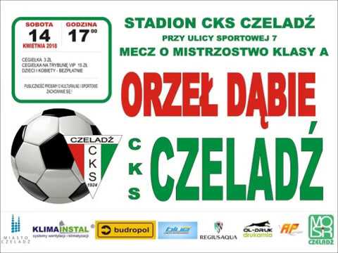 2018.04.14 CKS Czeladź - Orzeł Dąbie [skrót]