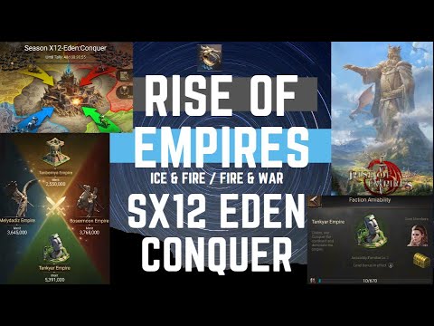SX12 Eden Conquer - Rise Of Empires Ice & Fire