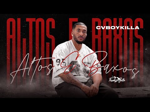 CvBoyKilla-Altos e Baxos[Official Video]