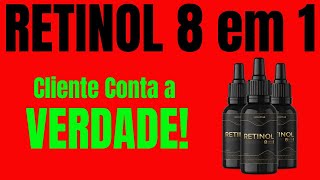 RETINOL ⛔️RETINOL 8 em 1⛔️ RETINOL 8 em 1 FUNCIONA MESMO RETINOL 8 em 1 É CONFIÁVEL
