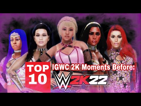 IGWC 2K: Top 10 Moments Before WWE 2K22