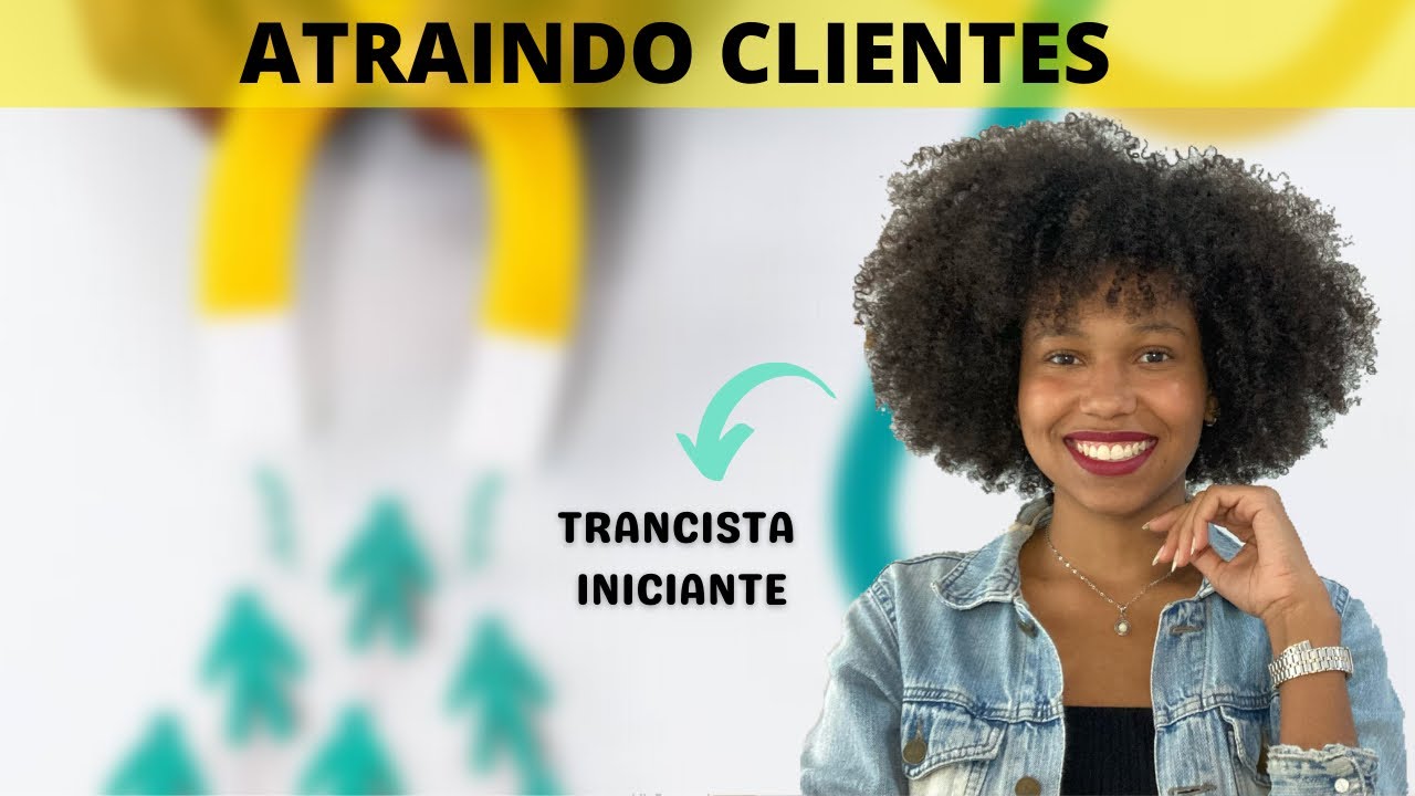 COMO CONSEGUIR CLIENTES - Trancista iniciante