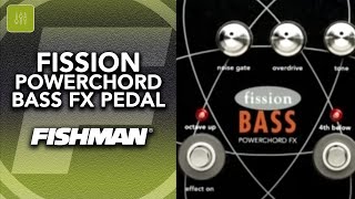 Fishman Fission Powerchord Bass FX Pedal