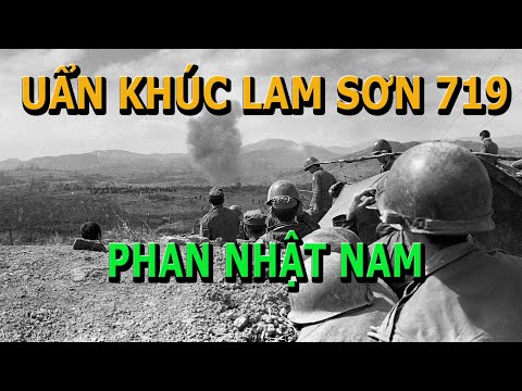 Uẩn Khúc Chiến Dịch Lam Sơn 719 (Full) - Tg Phan Nhật Nam