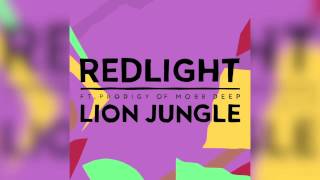 Redlight ft Prodigy of Mobb Deep - Lion Jungle (Official Audio)
