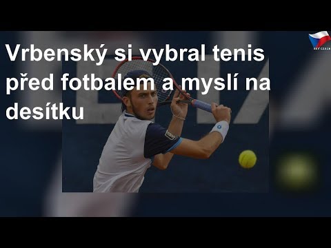 Michael Vrbenský: Jsem česká tenisová naděje