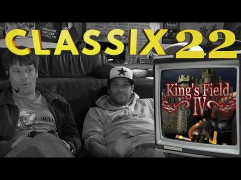 King's Field IV mit Colin und Dennis R. | Classix | #22 | 28.07.2015