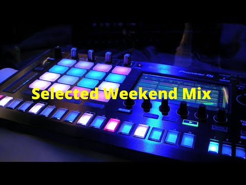 Selected Weekend Mix 2022 #2