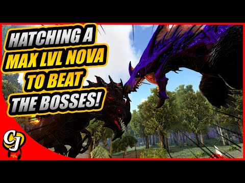 Hatching A Max Level NOVA THE DESTROYER And Taking On More BOSSES!! Ark Primal Fear Ep 75!