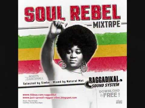 Part.1 -**Soul Rebel** mixtape - by Raggadikal Sound