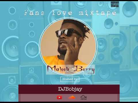 DJ Bobjay-Best of maleek berry mixtape