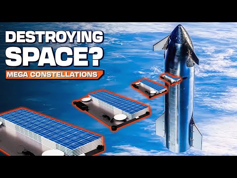 Is SpaceX Starlink Catastrophic? The Untold Story of Mega Constellations