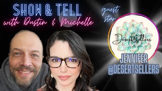 Reseller Interview! Our Friend Jennifer @desertsellers On Show & Tell With Dustin & Michelle