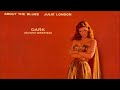 Julie London - Dark
