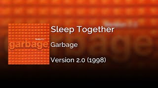 Garbage - Sleep Together | Letra Inglés - Español