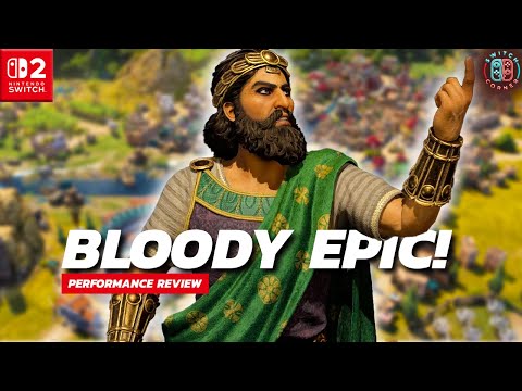 Civilization 7 Nintendo Switch 2 Upgrade is Bloody Epic?! Performance Review & Frame Rate