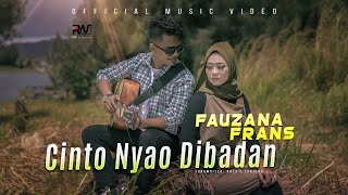 Download lagu Frans ft Fauzana - Cinto Nyao Dibadan mp3