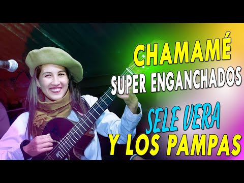 SELE VERA MIX SOLO EXITOS - CHAMAME SUPER ENGANCHADOS - Chamame Romantico Enganchado