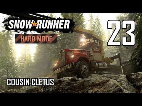 SnowRunner Hard Mode Strategic Walkthrough Ep 23 - Cousin Cletus
