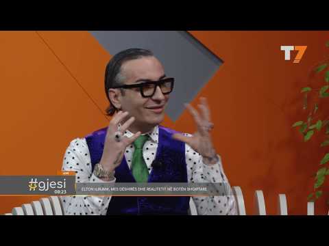 #gjesi: Elton Ilirjani, mes dëshirës dhe realitetit në botën shqiptare | T7