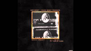 Lil Twist ft Fooly Faime - Good Credit