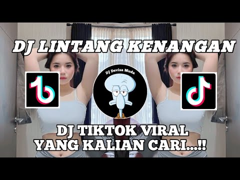 DJ TERBARU LINTANG KENANGAN  || DJ TIKTOK VIRAL LINTANG KENANGAN X KRONCONG FULL SLOW BASS...!!!
