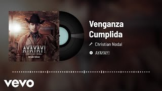 Christian Nodal - Venganza Cumplida (Audio)