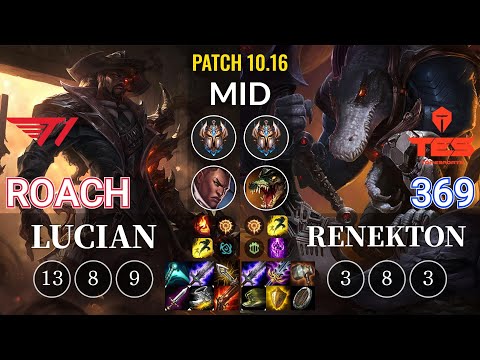 T1 Roach Lucian vs TES 369 Renekton Mid - KR Patch 10.16