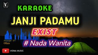 Download lagu Janji Padamu - Kumpulan exist ( karaoke ) nada wanita no vocal mp3 Download lagu Janji Padamu - Kumpulan exist ( karaoke ) nada wanita no vocal mp3