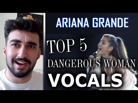 HORRIBLE SINGER Reacts to Ariana Grande - Top 5 Dangerous Woman Climaxes // High Notes (2016)