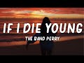 The Band Perry - If I Die Young (Lyrics)