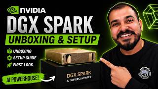 NVIDIA DGX SPARK Unboxing And Set Up
