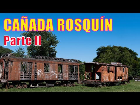 Cañada Rosquín (Santa Fe) - PARTE II