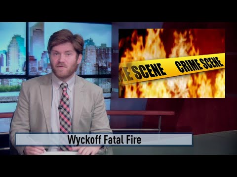 NJ Wyckoff Fatal Fire Under Investigation