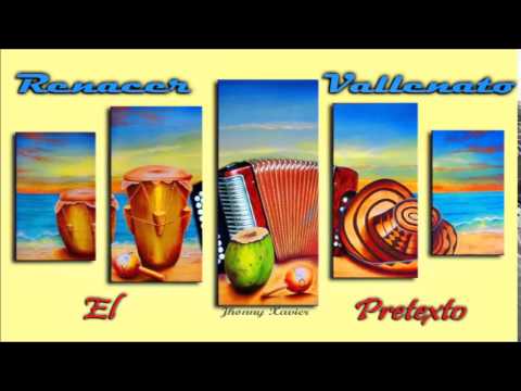 El Pretexto - Renacer Vallenato