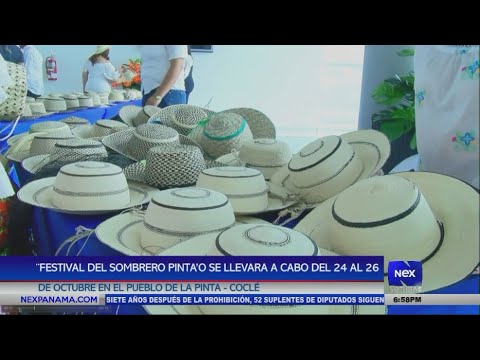 Festival del Sombrero Pinta'o se llevará a cabo del 24 al 26 de octubre en Coclé