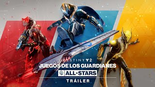 Destiny 2: Temporada de los Deseos | Trailer de Juegos de los guardianes All-Stars [MX]