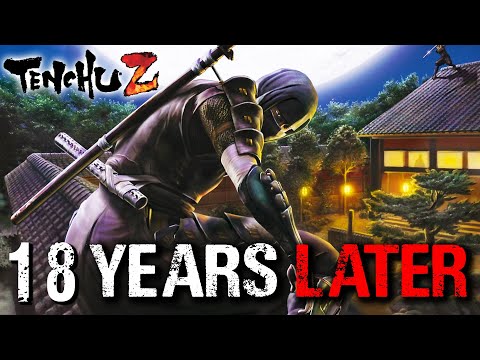 Tenchu Z: 18 Years Later...