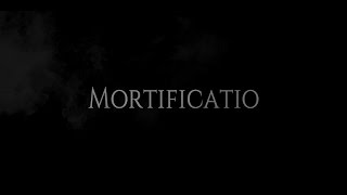 MORTIFICATIO - Debut Trailer