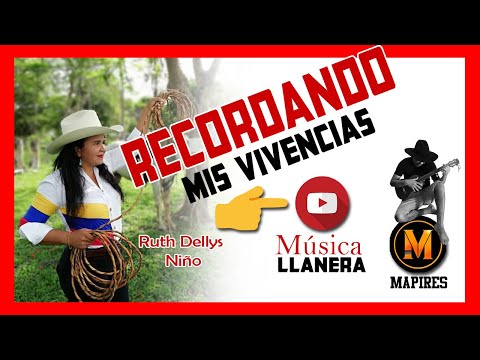 RECORDANDO MIS VIVENCIAS, RUTH DELLYS NIÑO