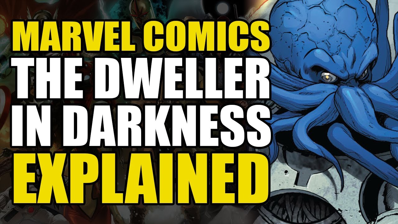 Marvel Comics: The Dweller In Darkness Explained | Comics Explained