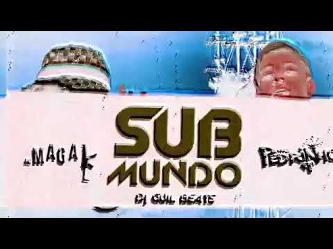 Mc Magal E Mc Pedrinho - Submundo (Lyric Video)  Dj Guil Beats